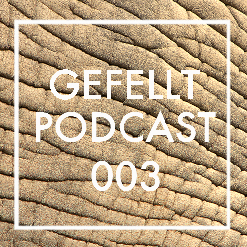 gefellt_podcast_cover003